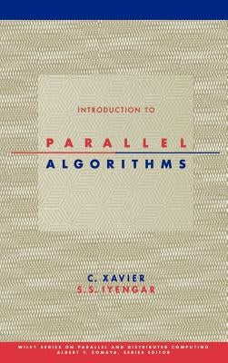 Parallel Algorithms by Xavier, C.