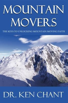 Mountain Movers by Chant, Ken
