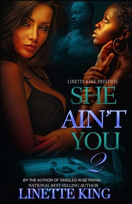 She ain't You 2 by King, Linette