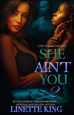 She ain't You 2 by King, Linette