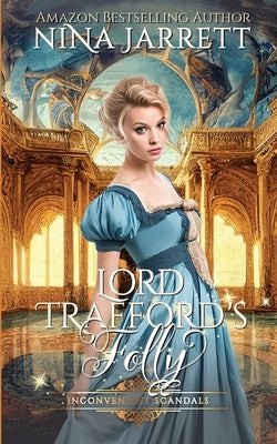 Lord Trafford's Folly by Jarrett, Nina