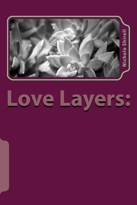 Love Layers: The Love Chapbook by Simmons, Antaneeca