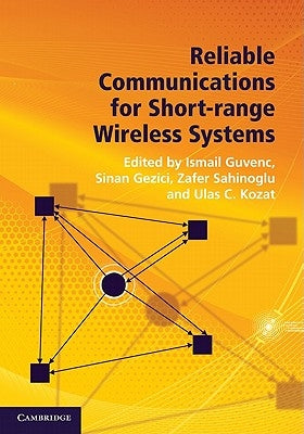 Reliable Communications for Short-range Wireless Systems by Guvenc, Ismail