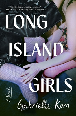Long Island Girls by Korn, Gabrielle