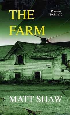 The Farm by Shaw, Matt