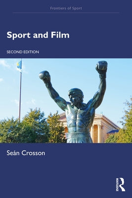 Sport and Film by Crosson, Seán