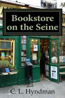 Bookstore on the Seine by Hyndman, C. L.