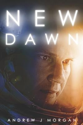 New Dawn by Morgan, Andrew J.