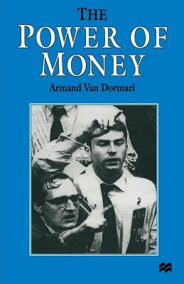 The Power of Money by Van Dormael, Armand