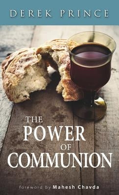 The Power of Communion by Prince, Derek