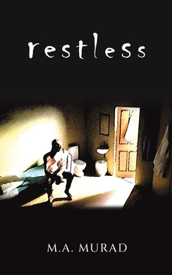 Restless by Murad, M. a.