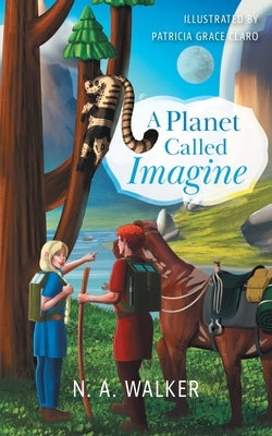 A Planet Called Imagine by Walker, N. A.