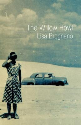 The Willow Howl by Brognano, Lisa