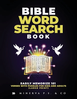 Bible Word Search Book: Easily Memorize 101 Verses with Puzzles for Kids and Adults (Large Print) by P. S. &. Co, Minerva