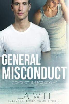 General Misconduct by Witt, L. a.
