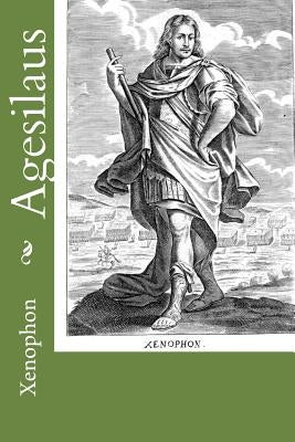 Agesilaus by Dakyns, H. G.