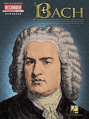 Bach: Hal Leonard Recorder Songbook by Bach, Johann Sebastian