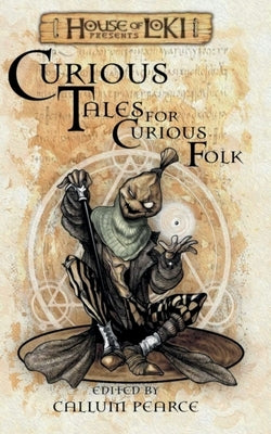 Curious Tales for Curious Folk by Jones, Karen B.