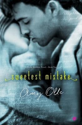 Sweetest Mistake by Olle, Amy