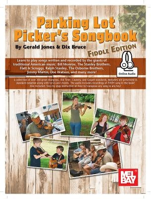 Parking Lot Picker's Songbook - Fiddle Edition by Dix, Bruce