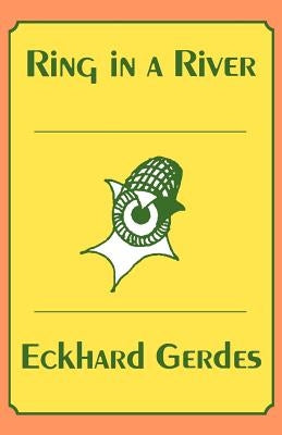 Ring in a River by Gerdes, Eckhard