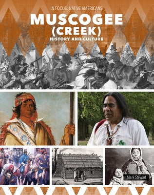 Muscogee (Creek) History and Culture by Stewart, Mark