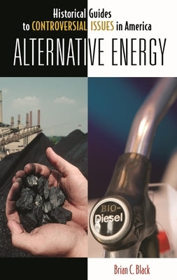 Alternative Energy by Black, Brian C.