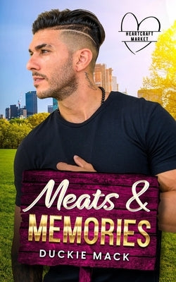 Meats & Memories by Mack, Duckie