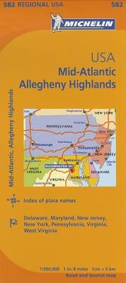 Michelin Usa: Mid-Atlantic, Allegheny Highlands Map 582 by Michelin