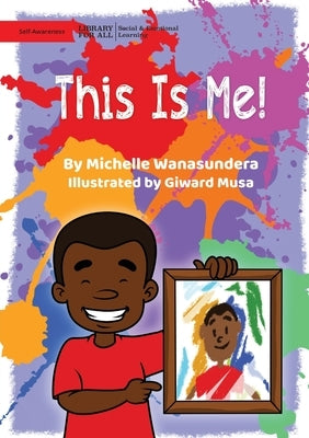 This Is Me! by Wanasundera, Michelle
