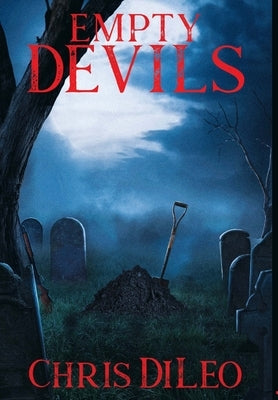 Empty Devils by DiLeo, Chris