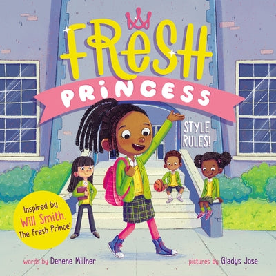 Fresh Princess: Style Rules! by Millner, Denene