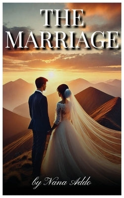 The Marriage by Addo, Nana