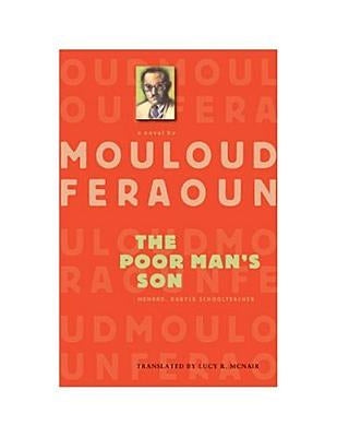 The Poor Man's Son by Feraoun, Mouloud