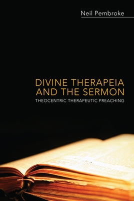 Divine Therapeia and the Sermon by Pembroke, Neil