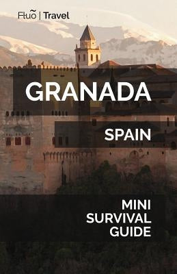 Granada Mini Survival Guide by Hayes, Jan