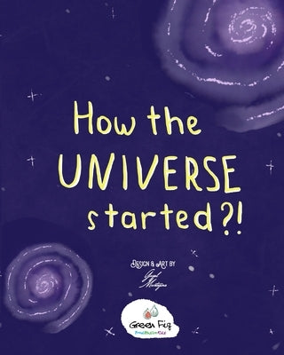 How the Universe Started? by Murtazina, Guzel