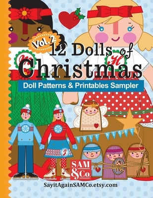 12 Dolls of Christmas Patterns & Printables: Holiday Sampler Volume 2 by Tate Sullivan, Jenny