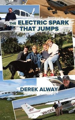 The Electric Spark That Jumps by Alway, Derek