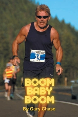 Boom, Baby, Boom! by Chase, Gary