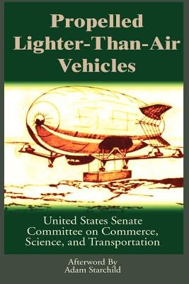 Propelled Lighter-Than-Air Vehicles by See Notes