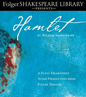 Hamlet by Full Cast Dramatization