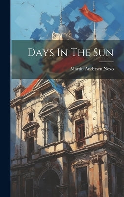 Days In The Sun by Nexo, Martin Andersen