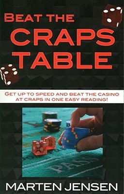 Beat the Craps Table by Jensen, Marten