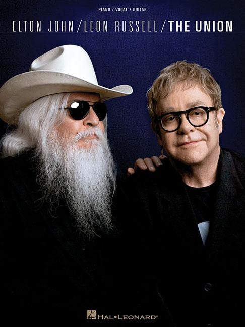 Elton John/Leon Russell: The Union by John, Elton