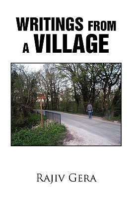 Writings from a Village by Gera, Rajiv