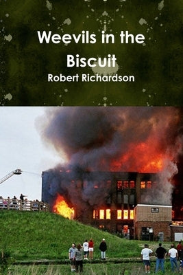Weevils in the Biscuit by Richardson, Robert