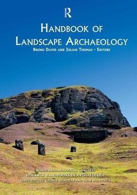Handbook of Landscape Archaeology by David, Bruno