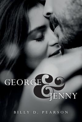 George and Jenny by Pearson, Billy D.