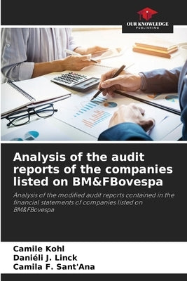 Analysis of the audit reports of the companies listed on BM&FBovespa by Kohl, Camile